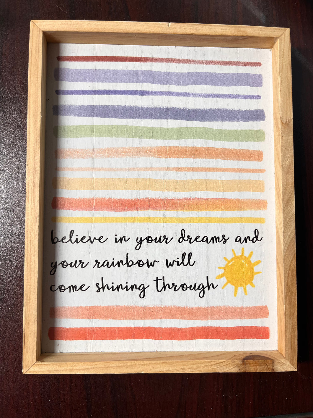 Believe in your dreams wooden sign